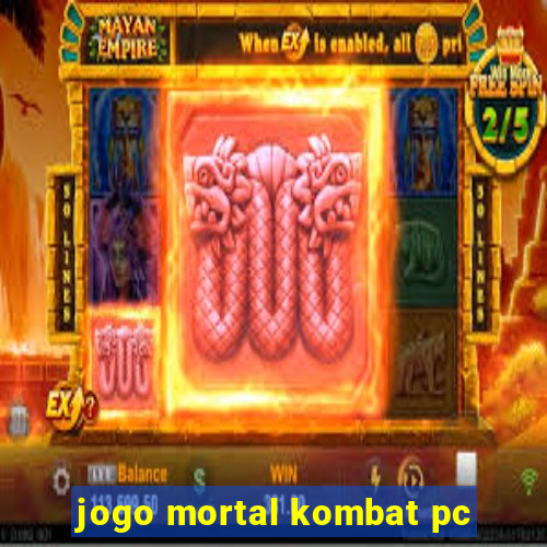 jogo mortal kombat pc